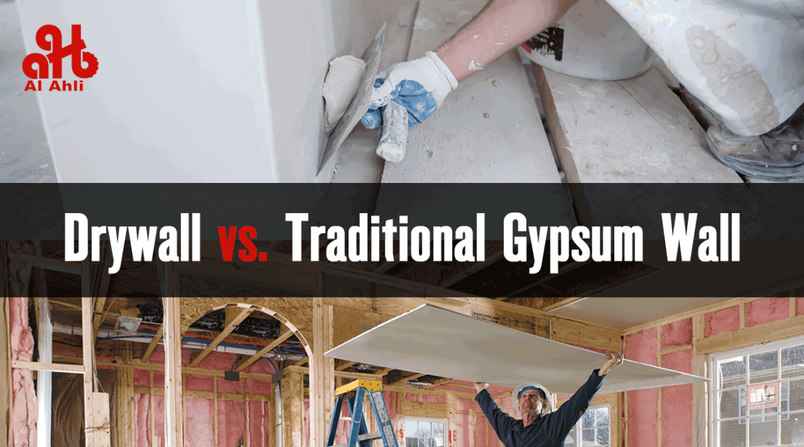 Drywall vs. Traditional Gypsum Wall: A Comprehensive Comparison