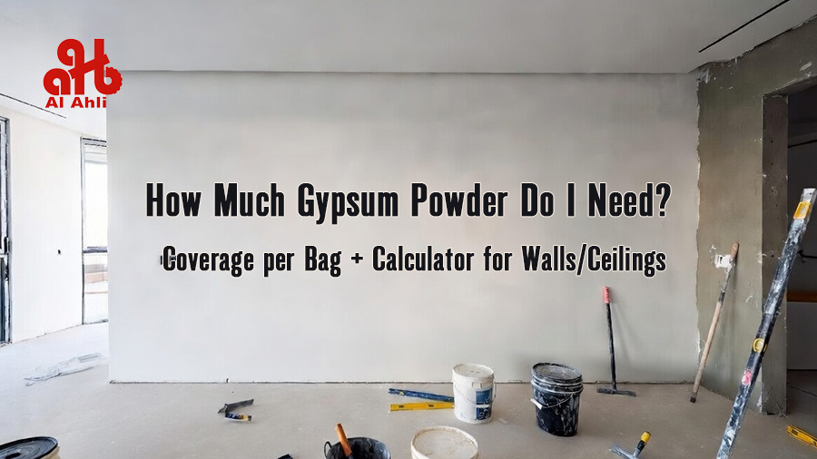 How Much Gypsum Powder Do I Need? Coverage per Bag + Calculator for Walls/Ceilings